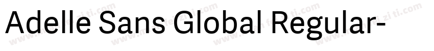 Adelle Sans Global Regular字体转换